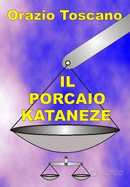 Libro Il Porcaio kataneze autografato dall'autore