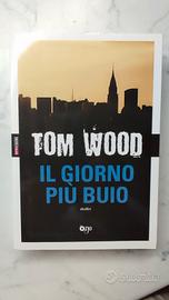 WOOD Tom - Il giorno più buio
