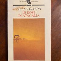 Le Rose Di Atacama Luis Sepúlveda Racconti Di Vita