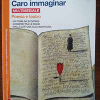 Caro immaginar poesia teatro isbn 9788808937018