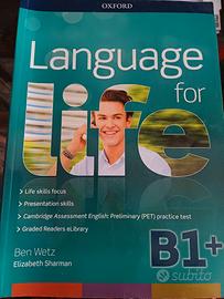 Language for Life. Volumi  B1+ e B2. Oxford