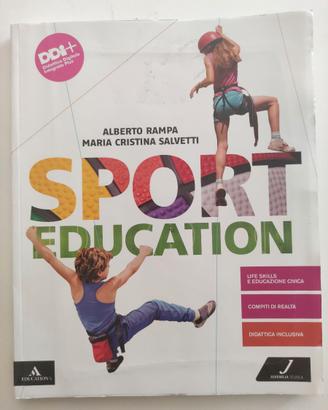 Sport Education. Volume unico + Atlante di anatomi