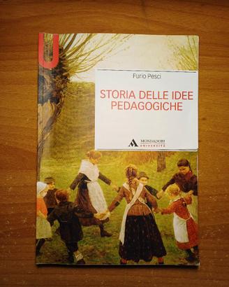 Storia delle idee pedagogiche - Furio Pesci