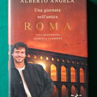 Alberto Angela - Una giornata nell'antica Roma