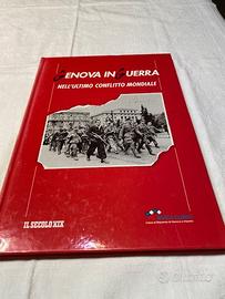 Genova in Guerra - Nell'ultimo conflitto mondiale 
