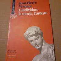 Libro Vernant L'individuo la morte l'amore