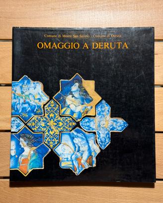 Libro- d’Arte - Omaggio a Deruta