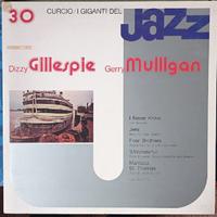 I Giganti Del Jazz Vol. 30 - Gillespie, Mulligan