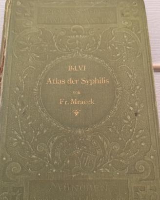Atlas der Syphilis von Fr.Mracek