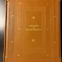 I Fioretti di S. Francesco (opera unica) +++++