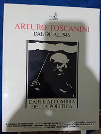 arturo toscanini dal 1915 al 1946