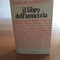 IL LIBRO DELL'AMICIZIA - A. SANTUCCI -A. MERLIN