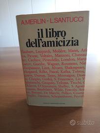 IL LIBRO DELL'AMICIZIA - A. SANTUCCI -A. MERLIN