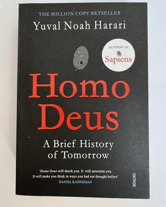 Homo Deus: A Brief History of Tomorrow - Harari