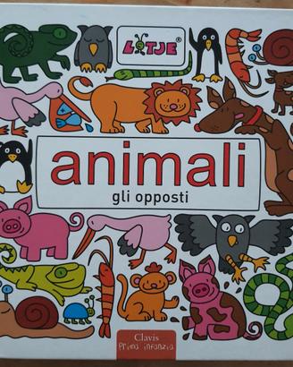 Libro: Animali. Gli opposti.