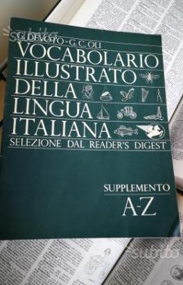 Vocabolario Alfabetico Illustrato G. Devoto G. Oli