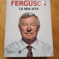 Alex Ferguson La mia vita libro biografico 
