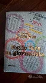 LIBRO - Vogli fare la giornalista - Paola Zannone