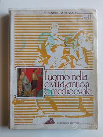 L'uomo nella civiltà antica e medievale - Vol 1