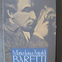 Baretti - Maria Luisa Astaldi - Rizzoli 1977