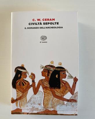 Libro Archeologia CIVILTA’ SEPOLTE