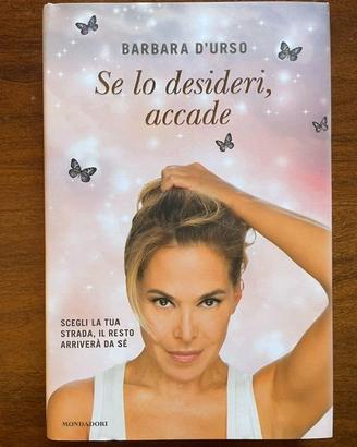 Barbara D'Urso, Se Lo Desideri Accade, 1° Ed. 2014