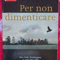 11 SETTEMBRE - PER NON DIMENTICARE