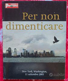 11 SETTEMBRE - PER NON DIMENTICARE