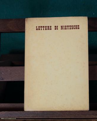 Nietzsche Friedrich Lettere Rizzoli 1941