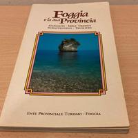 Foggia e la sua provincia Gargano - Tremiti