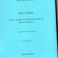 Verso Nanto - Gian Antonio Cibotto + 2 romanzi
