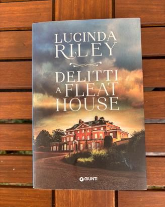 Delitti a Fleat House - Lucinda Riley