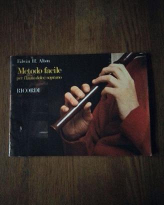 SPARTITO METODO FACILE PER FLAUTO DOLCE SOPRANO