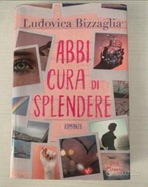 abbi cura di splendere