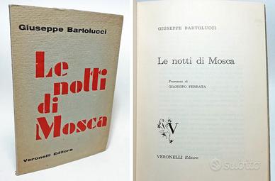 LE NOTTI DI MOSCA - BARTOLUCCI GIUSEPPE 1959