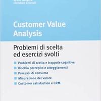 Customer value analysis. Problemi di scelta ed ese