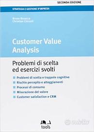 Customer value analysis. Problemi di scelta ed ese