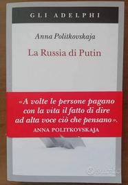 La Russia di Putin - Anna Politkovskaja