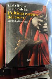 L'ultimo respiro del corvo. L'omicidio Caravaggio 