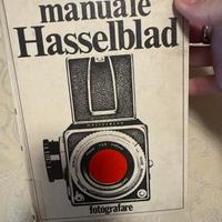 MANUALE FOTOGRAFIA HASSELBLAD E PELLICOLA