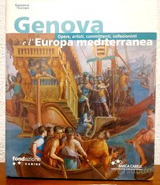 Genova e l'Europa mediterranea 