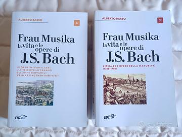 Frau Musika. La vita e le opere di J. S. Bach.