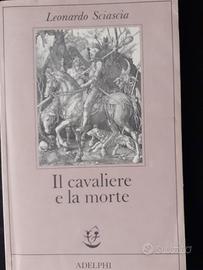 Il Cavaliere e La Morte - Sciascia