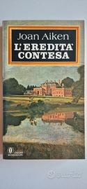L'eredità contesa - Joan Aiken