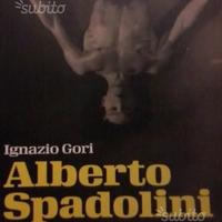 Alberto spadolini danzatore,pittore,agente segreto