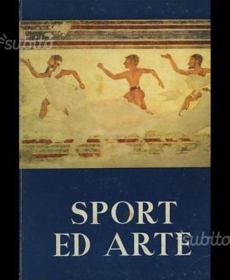 Sport ed arte a cura di Roberto Vighi