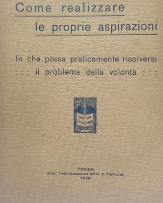 come realizzare le proprie aspirazioni.