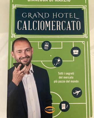 Gianluca Di Marzio - Grand hotel calciomercato