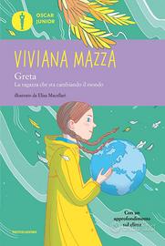 Greta. La ragazza che sta cambiando il Mondo