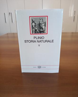 PLINIO. STORIA NATURALE VOL. V. I MILLENNI EINAUDI